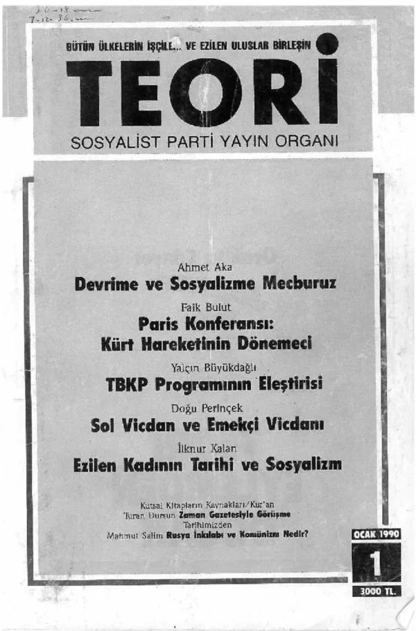 Devrime ve Sosyalizme Mecburuz Sol Vicdan ve Emekçi Vicdanı | Teori Ocak 1990
