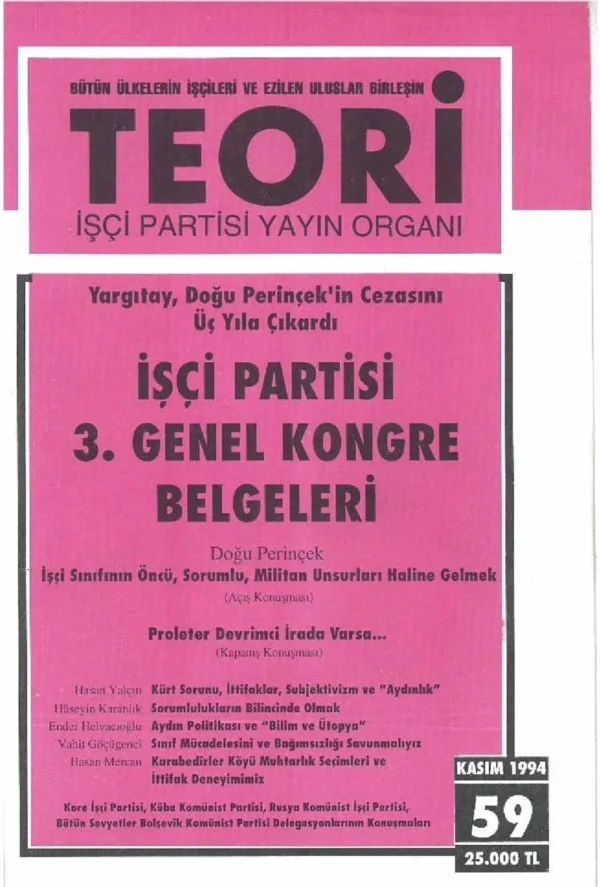 İŞÇİ SINIFININ ÖNCÜ, SORUMLU, MİLİTAN UNSURLARI HALİNE GELMEK | Teori Kasım 1994