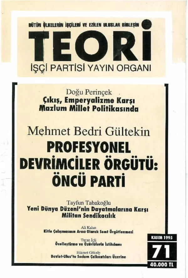 ÇIKIŞ EMPERYALİZME KARŞI MAZLUM MİLLET POLİTİKASINDA | Teori Kasım 1995