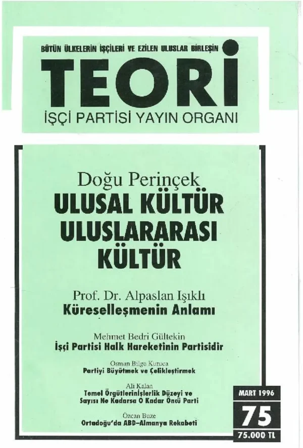 ulusal kültür uluslararası kültür | Teori Mart 1996