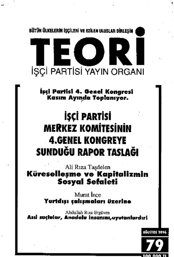 işçi partisi merkez komitesi 4. genel kongre rapor taslağı | Teori Ağustos 1996