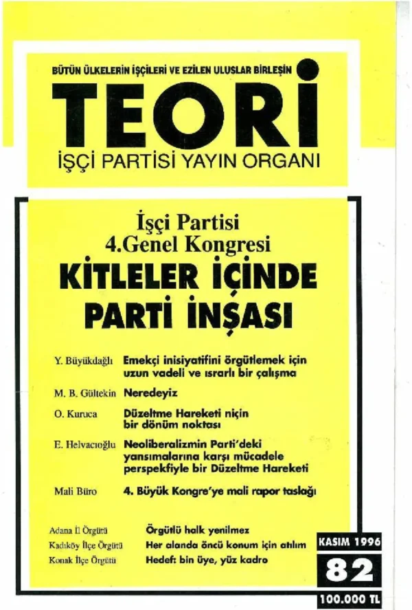 KİTLE İÇİNDE PARTİ İNŞASI | Teori Kasım 1996