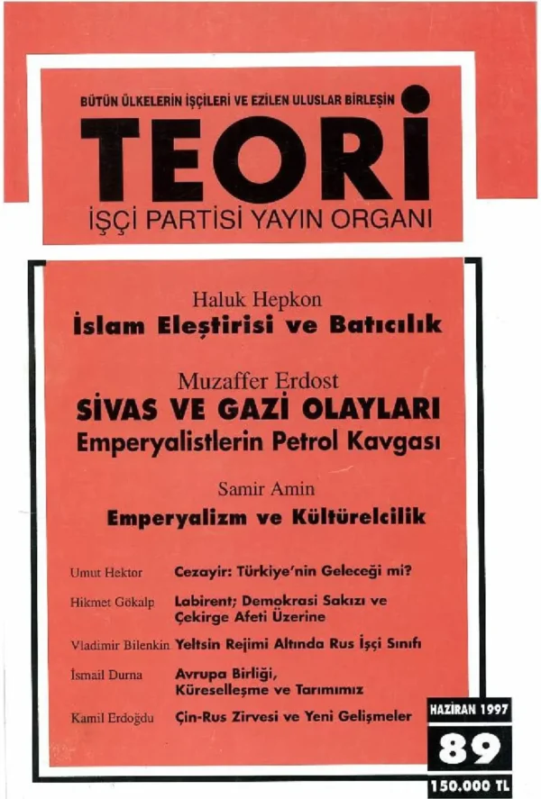 EMPERYALİZM VE KÜLTÜRELCİLİK | Teori Haziran 1997