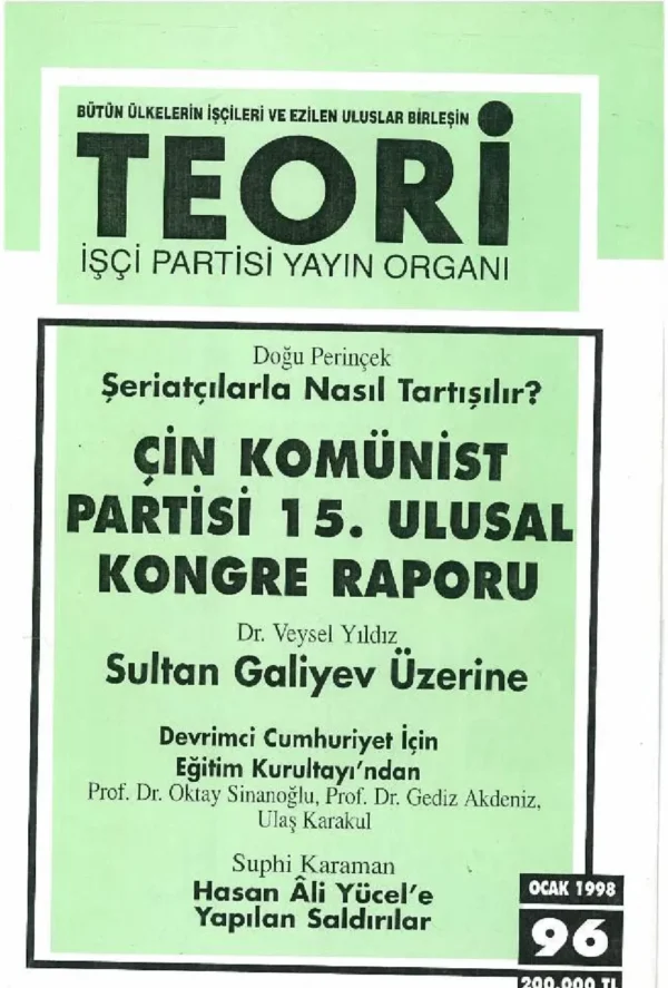 ŞERİATÇILARLA NASIL TARTIŞILIR- ÇKP 15. ULUSAL KONGRE RAPORU | Teori Ocak 1998