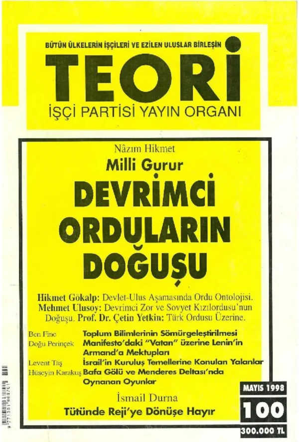 MİLLÎ GURUR DEVRİMCİ ORDULARIN DOĞUŞU- NÂZIM HİKMET | Teori Mayıs 1998