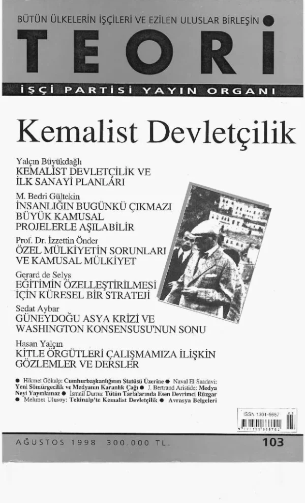 kemalist devletçilik | Teori Ağustos 1998
