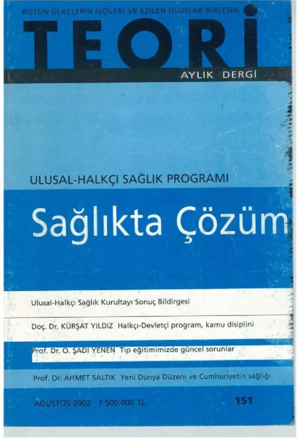 ULUSAL HALKÇI SAĞLIK PROGRAMI: SAĞLIKTA ÇÖZÜM | Teori Ağustos 2002