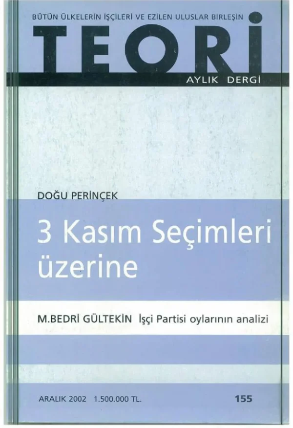 3 KASIM SEÇİMLERİ ÜZERİNE | Teori Aralık 2002