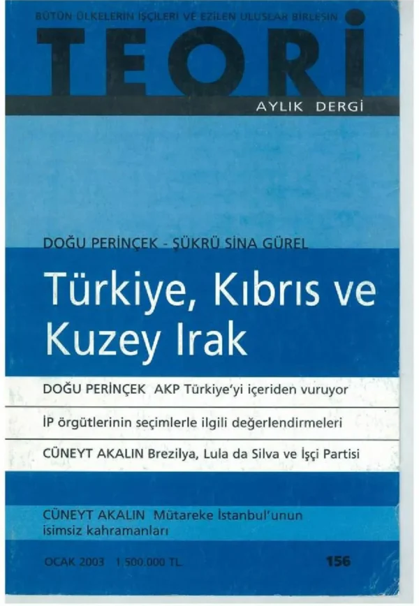 TÜRKİYE- KIBRIS VE KUZEY IRAK | Teori Ocak 2003