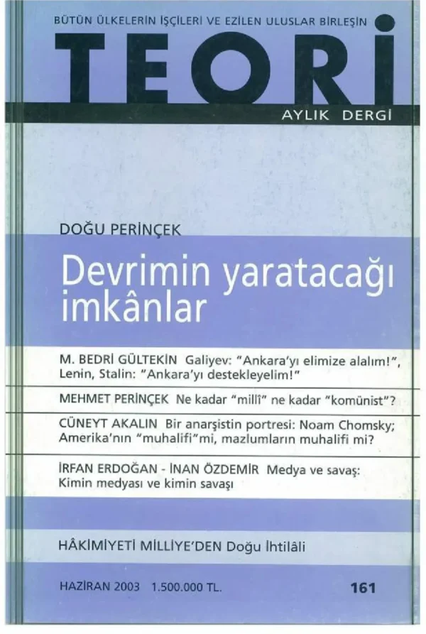 devrimin yaratacağı imkânlar | Teori Haziran 2003