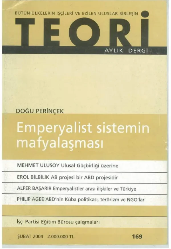emperyalist sistemin mafyalaşması | Teori Şubat 2004