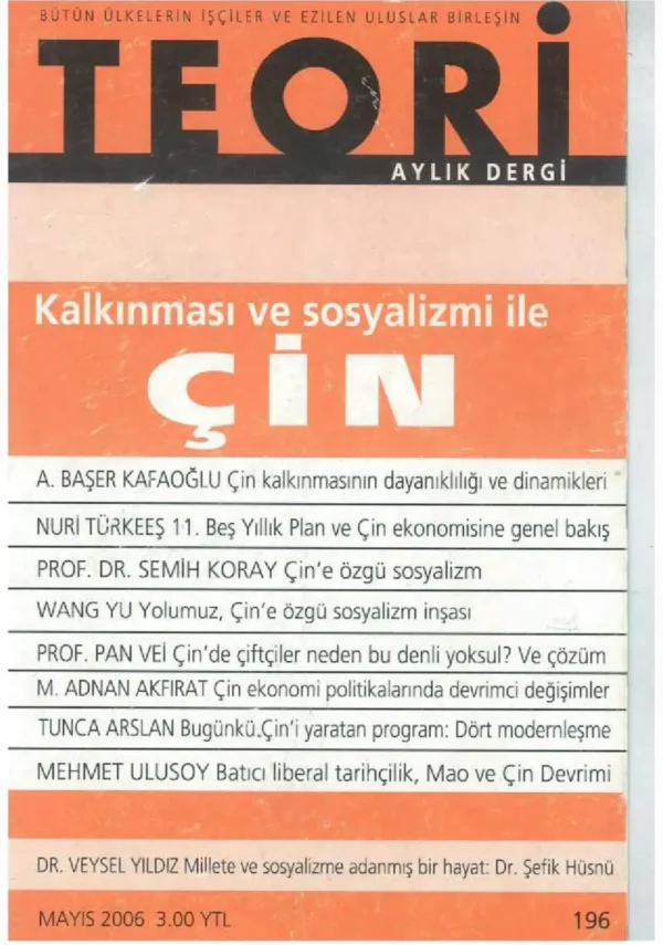 kalkınması ve sosyalizmi ile: ÇİN | Teori Mayıs 2006