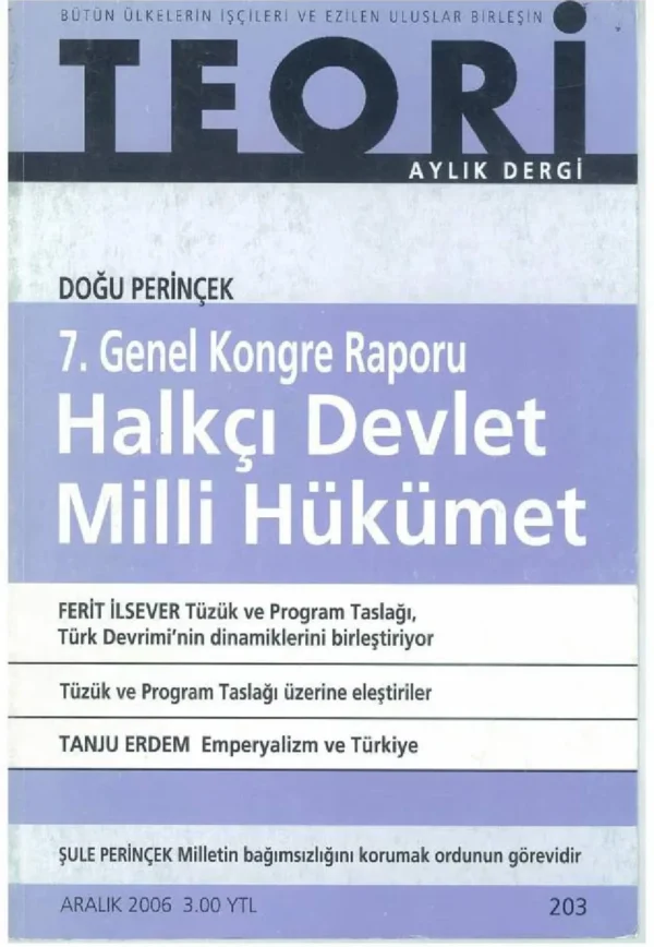 7. kongre raporu: halkçı devlet, millİ HÜKÜMET | Teori Aralık 2006