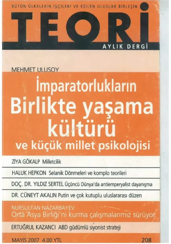 İMPARATORLUKLARIN BİRLİKTE YAŞAMA KÜLTÜRÜ VE KÜÇÜK MİLLET PSİKOLOJİSİ | Teori Mayıs 2007