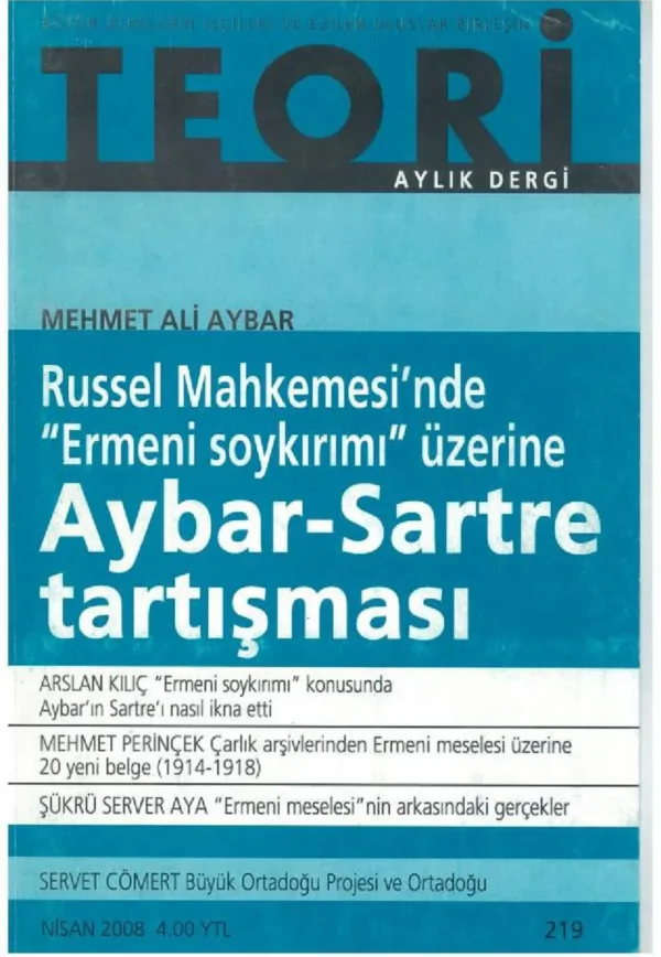 russel mahkemesinde "ermeni soykırımı" üzerine: Aybar- Sartre tartışması | Teori Nisan 2008