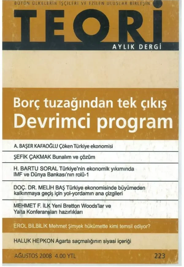 borç tuzağından tek çıkış: devrimci program | Teori Ağustos 2008