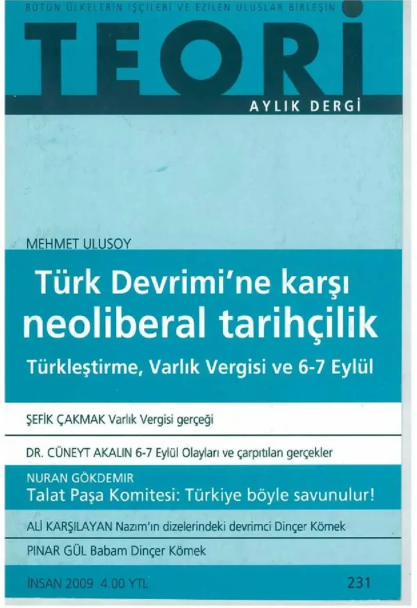 türk devrimi'ne karşı neoliberal tarihçilik | Teori Nisan 2009