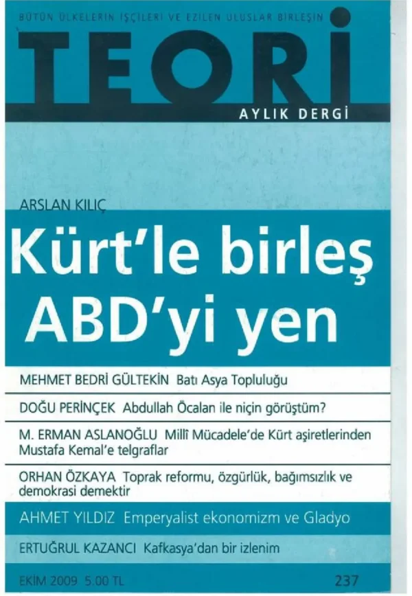 kürt'le birleş abd'yi yen | Teori Ekim 2009