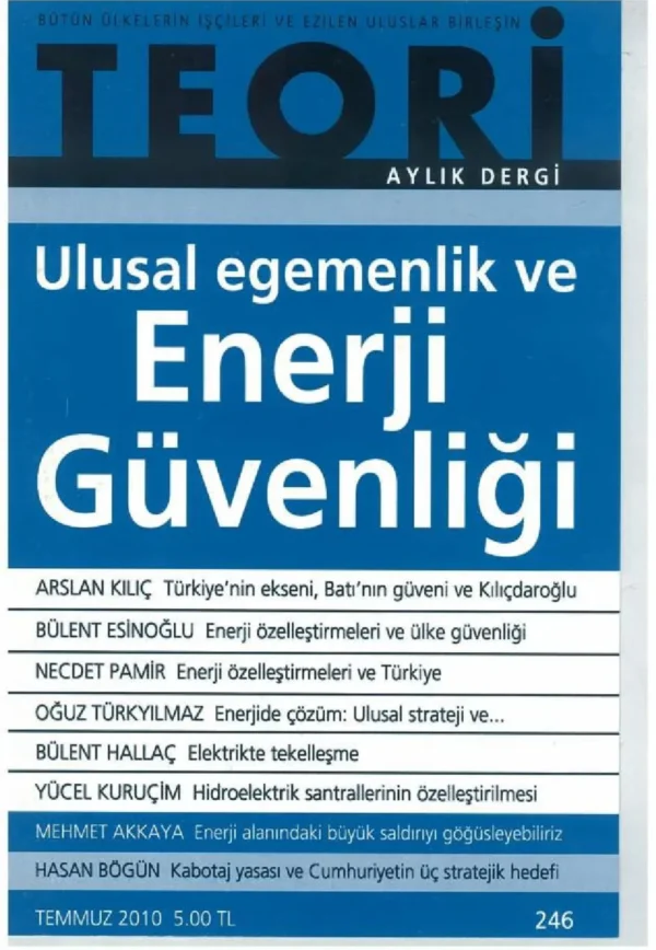 ulusal egemenlik ve enerji güvenliği | Teori Temmuz 2010