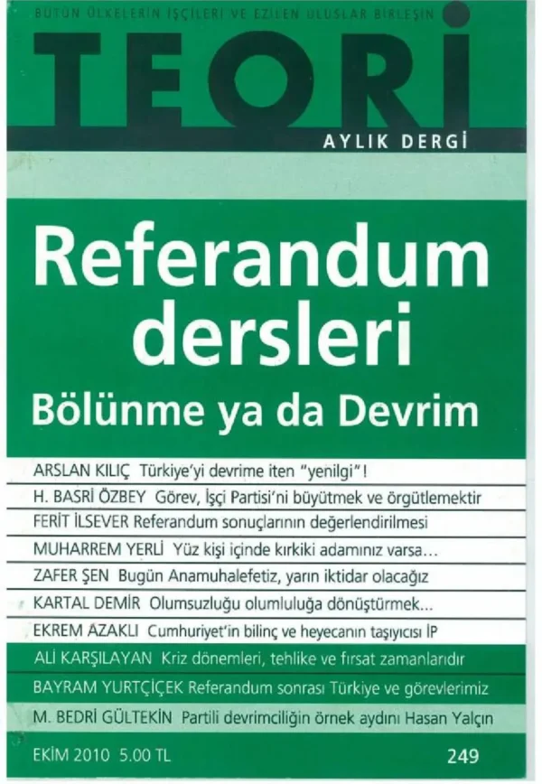 referandum dersleri: bölünme ya da devrim | Teori Ekim 2010