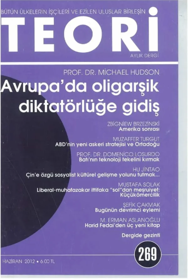 avrupa'da oligarşik diktatörlüğe gidiş | Teori Haziran 2012
