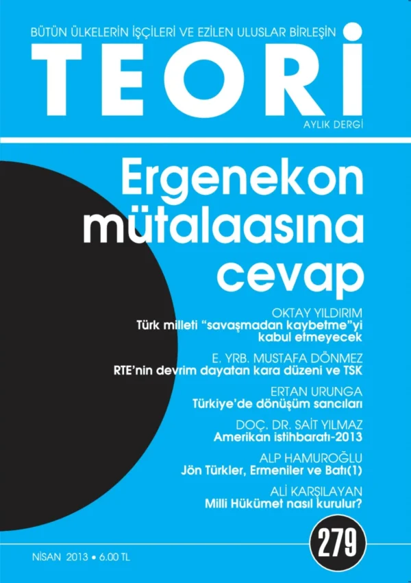 ERGENEKON MÜTALAASINA CEVAP | Teori Nisan 2013