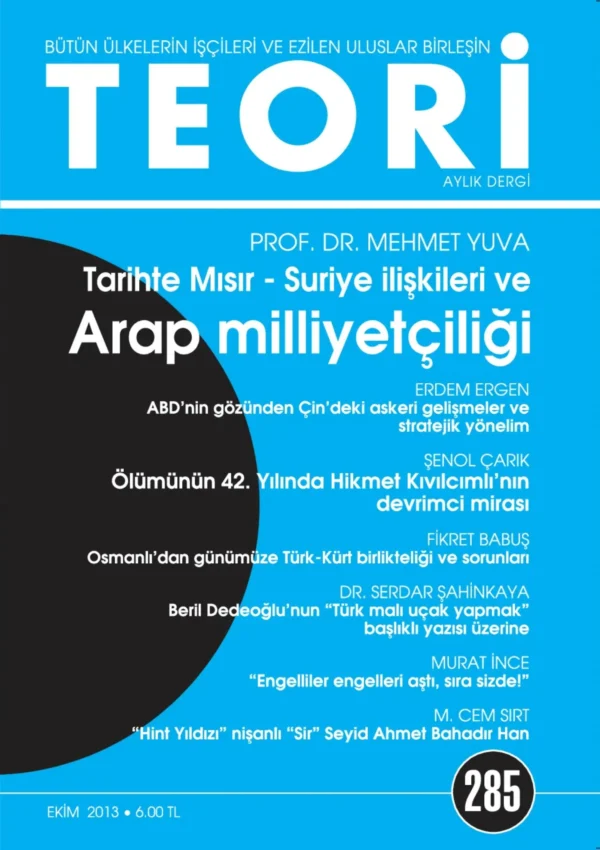TARİHTE MISIR-SURİYE İLİŞKİLERİ VE ARAP MİLLİYETÇİLİĞİ | Teori Ekim 2013