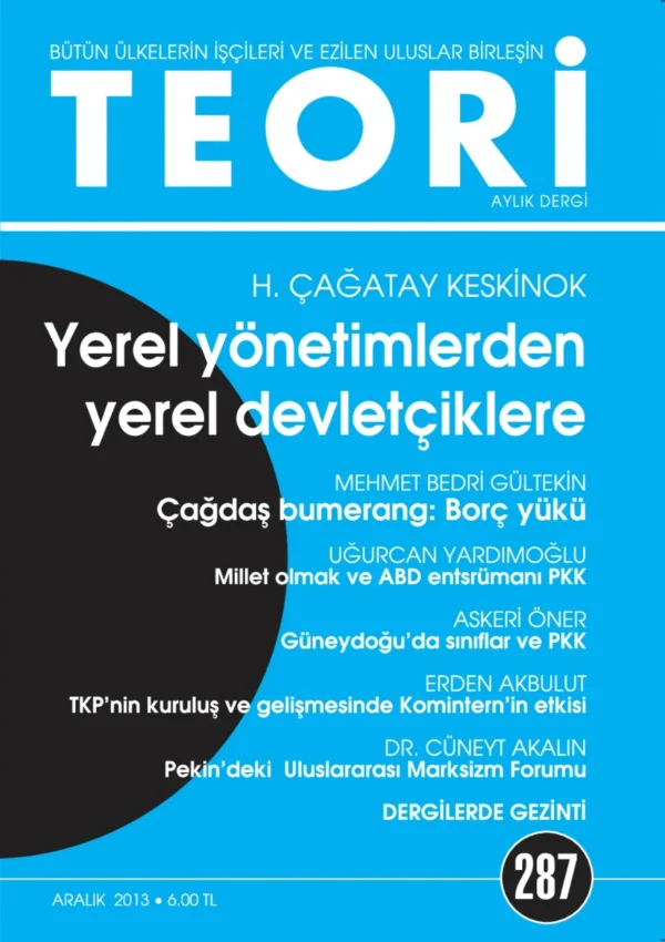Yerel Yönetimlerden Yerel Devletçiklere | Teori Aralık 2013