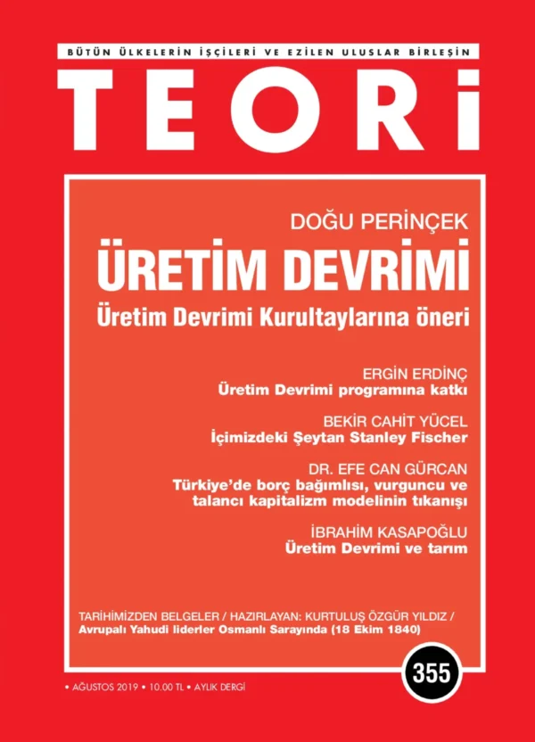 ÜRETİM DEVRİMİ KURULTAYLARINA ÖNERİ | Teori Ağustos 2019