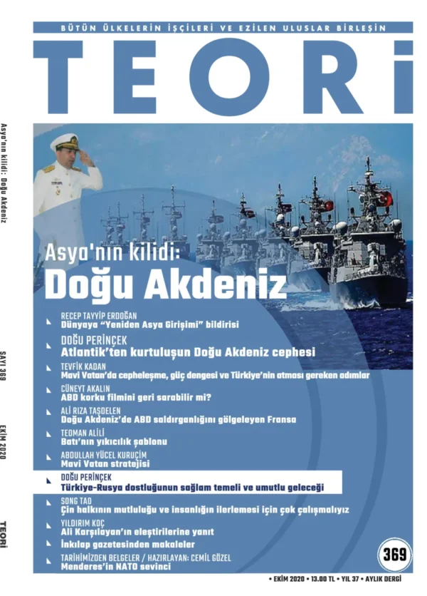 ASYA'NIN KİLİDİ: DOĞU AKDENİZ | Teori Ekim 2020