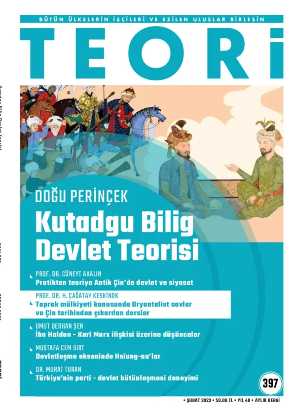 KUTADGU BİLİG DEVLET TEORİSİ | Teori Şubat 2023