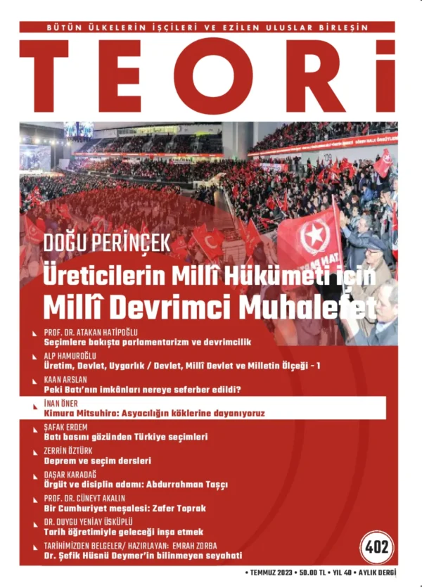 ÜRETİCİLERİN MİLLÎ HÜKÜMETİ İÇİN MİLLÎ DEVRİMCİ MUHALEFET | Teori Temmuz 2023