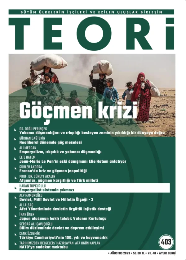 GÖÇMEN KRİZİ | Teori Ağustos 2023