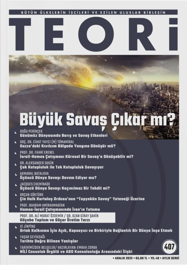 Büyük Savaş Çıkar mı? | Teori Aralık 2023