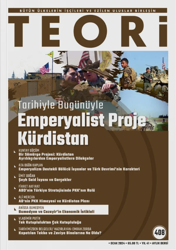 TARİHİYLE BUGÜNÜYLE EMPERYALİST PROJE KÜRDİSTAN | Teori Ocak 2024