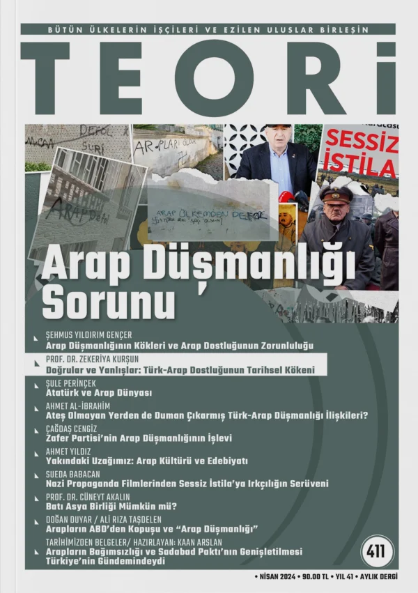 Arap Düşmanlığı Sorunu | Teori Nisan 2024