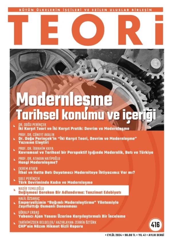 Modernleşme: Tarihsel Konumu ve İçeriği | Teori Eylül 2024