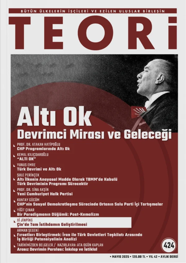 ALTI OK Devrimci Mirası ve Geleceği | Teori Mayıs 2025