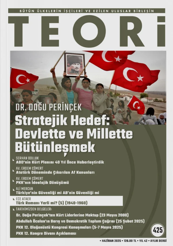 Stratejik Hedef: Devlette ve Millette Bütünleşmek | Teori Haziran 2025