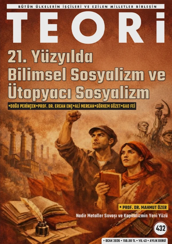 Bilimsel Sosyalizm ve Ütopyacı Sosyalizm | Teori Ocak 2026