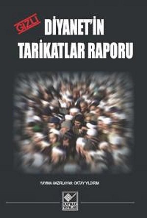 Diyanet’in Tarikatlar Raporu ve fetvaları